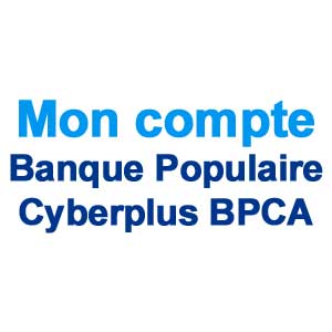 Www.bpaca.banquepopulaire.fr Mon Compte Cyberplus BPCA Banque Populaire